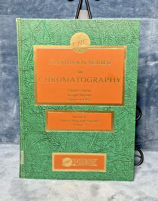 Handbook of Chromatography : General Data and Principles by Joseph Sherma EX LIB