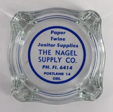 Vintage Marketing Glass Ashtray MCM The Nagel Supply Co. Portland OR
