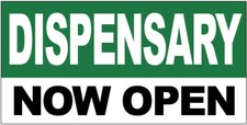 DISPENSARY NOW OPEN Vinyl Banner Sign 2, 3, 4, 6, 8, 10, 12, 20 ft gb