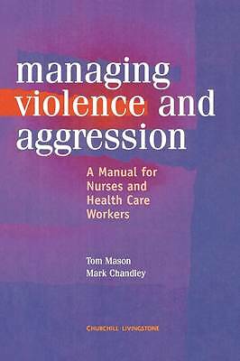 Management of Violence and Aggression Mason Chandley Paperback 9780443059346