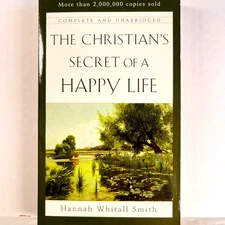 The Christian's Secret of a Happy Life Hannah Whitall Smith Spire Classics Book