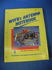 W1FB'S Antenna Notebook by Doug Demaw American Radio Relay League (Free Ship!)