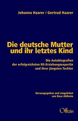 Rose Ahlheim Jo Die deutsche Mutter und ihr letztes Kind: (Hardback) (UK IMPORT)