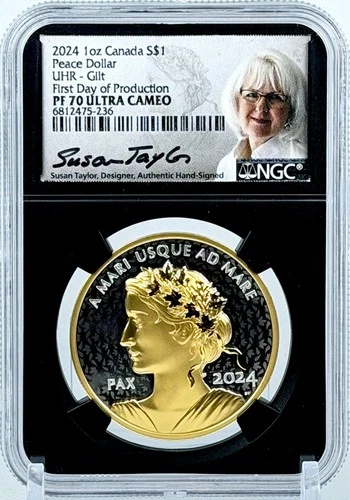 2024 1oz Canada S$1 Peace Dollar UHR Gilt FDOP Susan Taylor NGC PF70