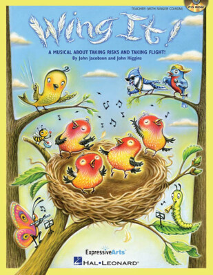Wing It! A Musical About Taking Risks And Taking Flight! Prev Pak