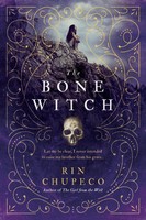 Rin Chupeco | The Bone Witch | Taschenbuch | Englisch (2018) | The Bone Witch