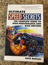 Ultimate Speed Secrets : The Complete Guide to High-Performance and Race Driv...