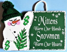 SNOWMAN Mittens  Snowmen SIGN Wall Door Hanger Winter Seasonal Holiday Plaque
