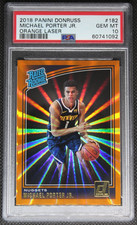 2018 Donruss Rated Rookies Holo Orange Laser Michael Porter Jr PSA 10 Rookie RC