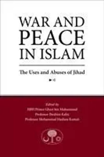 Ghazi Bin Muhammad (U. A.) | War And Peace In Islam | Taschenbuch | Englisch-image