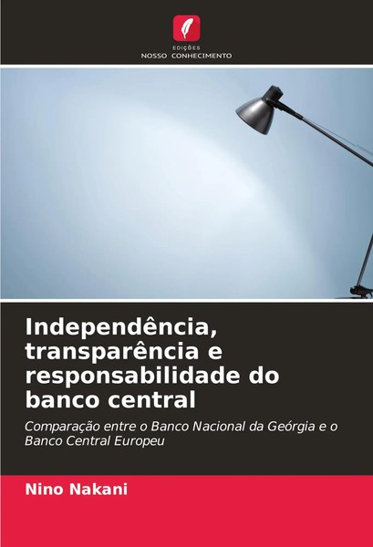 IndependêNcia, TransparêNcia E Responsabilidade Do Banco Central Nino Nakani-image