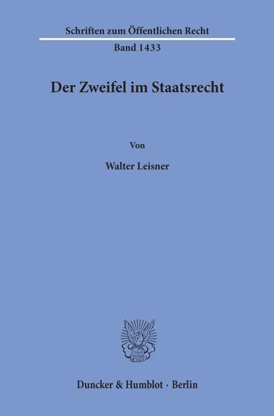 Thumbnail - Der Zweifel Staatsrecht. | Walter Leisner | 2020 | Deutsch