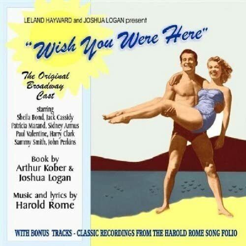 Wish You Were Here  - Original Broadway Cast Recording - US CD - New & Sealed 