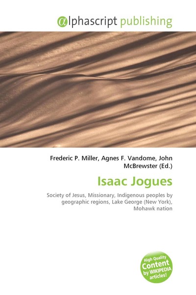 Frederic P. Miller (U. A.) | Isaac Jogues | Taschenbuch | Englisch (2026)-image