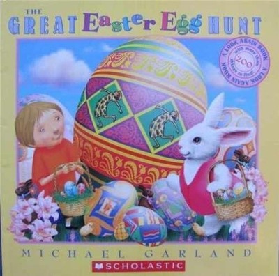 The Great Easter Egg Hunt (A Look - Paperback, by Michael Garland - Very Good x