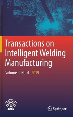 Chen - Transactions on Intelligent Welding Manufacturing   Volume III  - X555z