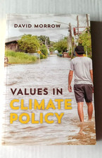 New Values in Climate Policy Paperback David Morrow 2020 Philosophy Environment