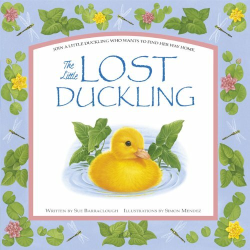 The Little Lost Duckling (Spring Picture Books) By Sue Barraclou