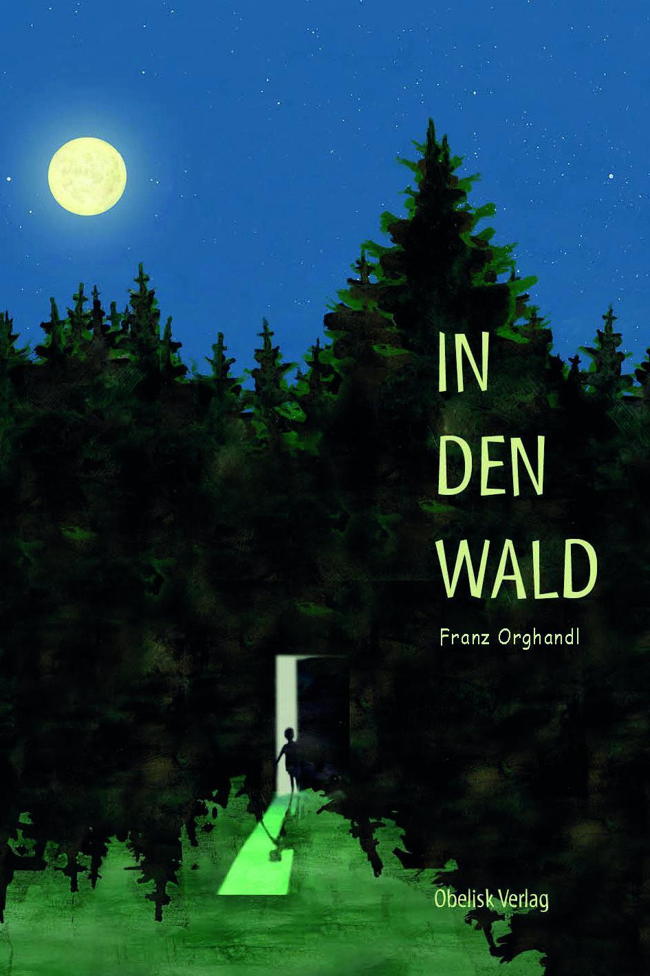 Thumbnail - Franz Orghandl In Den Wald 9783851979220