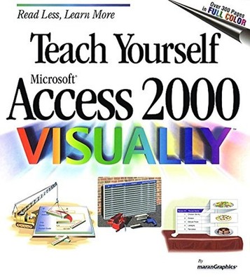 Teach Yourself Microsoft Access 2000 Visually Paperback Ruth Mara