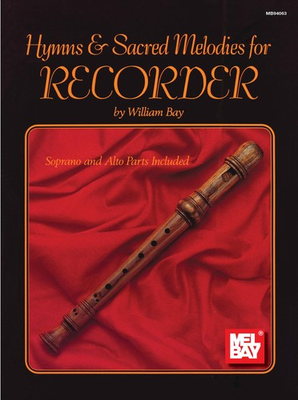 #ad Hymns amp; Sacred Melodies for Recorder: Soprano and Alto Parts Included $10.12