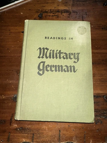 1943 READINGS IN MILITARY GERMAN PUSEY STEER MORGAN WW2 ARMY NAVY AIR FORCE
