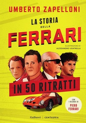 Die Geschichte von Ferrari in 50 Portraits. Ediz. farbig [Hardcover] [Mar 06, 2026