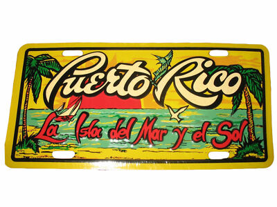 Puerto Rico La Isla Del Mar Y El Sol 6''x12'' Aluminum License Plate Tag FAST SHIP