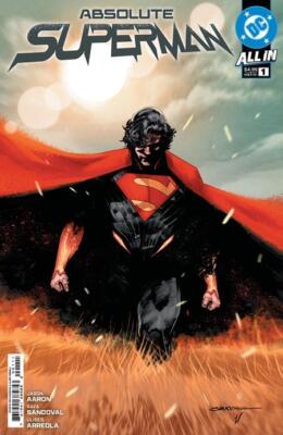 ABSOLUTE SUPERMAN #1 CVR A RAFA SANDOVAL DC COMICS