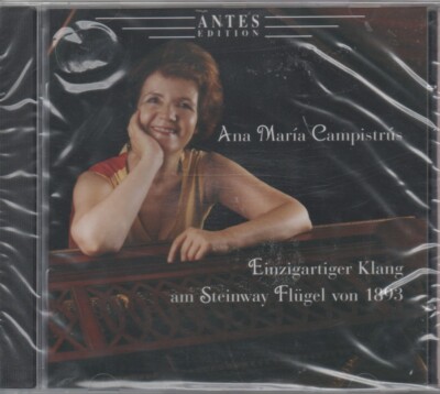Ana Maria Campistrus Einzigartiger Klang am Steinway Flügel CDNEU Schubert Liszt
