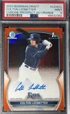 PSA 9 2023 Bowman Chrome 1st True Orange Auto /25 COLTON LEDBETTER #CDA-CL
