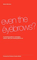 Even The Eyebrows? | Sharon Morrison | Taschenbuch | Kartoniert / Broschiert