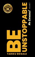 Be Unstoppable | No Excuses | Tariku Bogale | Englisch | Taschenbuch | 2017