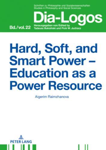 Hard, Soft, And Smart Power - Education As A Power Resource