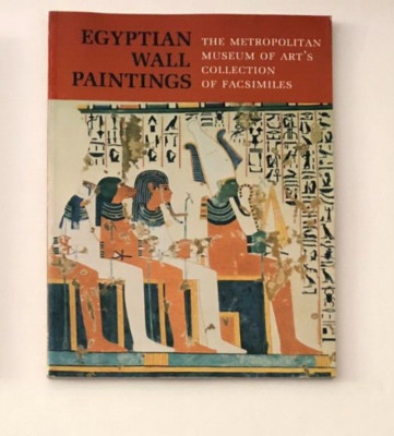 Ägyptische Wandmalereien: Faksimi-Sammlung des Metropolitan Museum of Art