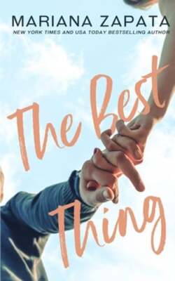 The Best Thing by Mariana Zapata: New