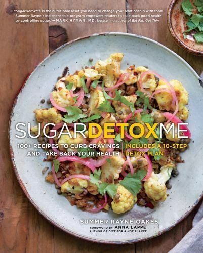 Sugar Detox Me 100+ Recipes Hardcover Book Dustcover Summer Rayne Oakes NEW