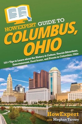 HowExpert Guide to Columbus, Ohio | Howexpert (u. a.) | Taschenbuch | Englisch