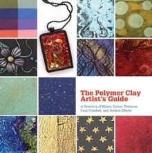 The Polymer Clay Artists Guide: A Directory of Mix... | Buch | Zustand sehr gut