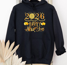 2026 Happy New Year T-Shirt / Hoodie, Unisex Women Hooded Sweatshirt