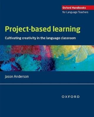 Project-based learning: Cultivating creativity in