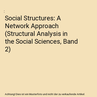 Social Structures: A Network Approach 