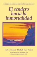 El Sendero Hacia La Inmortalidad | Elizabeth Clare Prophet | Taschenbuch | 2023