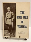 The Civil War in Virginia by The Commonwealth The Magazine of Virginia 1961
