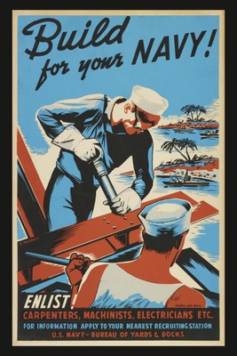 Print: Build For Your Navy, Enlist, Carpenters, Machinists, Electricians