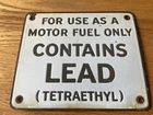 Vintage 1940s Porcelain Motor Fuel Only Contains Lead Tetraethyl Gas Pump Sign