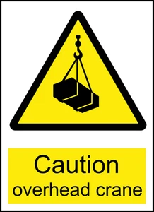 Overhead Crane Caution Warning Sign Self Adhesive Vinyl Sticker