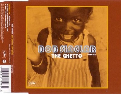 Audio CD Neu - Bob Sinclair - The Ghetto (Uptown) -I- Eastwest