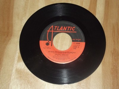 Vincent Sinclair Je suis un Chanteur Francais / La Colere Vinyl 7'' 45 RPM