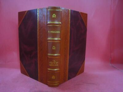La V?Rit? En M?Decine Suivie De L'?Tude De Quelques-Unes Des Sci [Leather Bound]